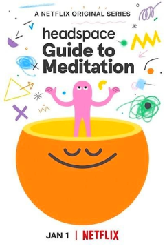 Headspace: руководство по медитации (1 сезон)